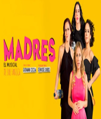 MADRES, EL MUSICAL en Chile