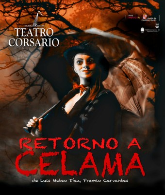 "RETORNO A CELAMA" - Teatro Corsario en Valladolid