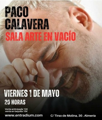STAND UP COMEDY ARTENVACIO - PACO CALAVERA en Almería