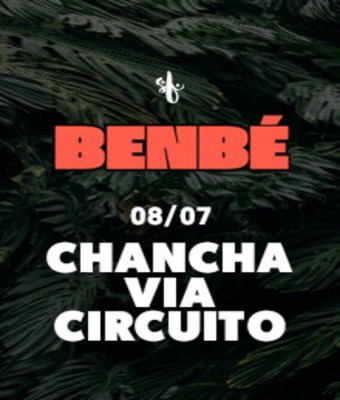 BENBÉ - CHANCHA VIA CIRCUITO @ Sa Fonda Deià en Balears, Illes