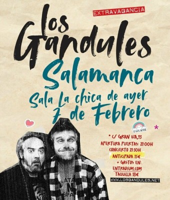 LOS GANDULES en SALAMANCA , "LA CHICA DE AYER"