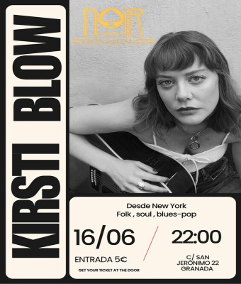 Kirsti Blow / NOIR en Granada