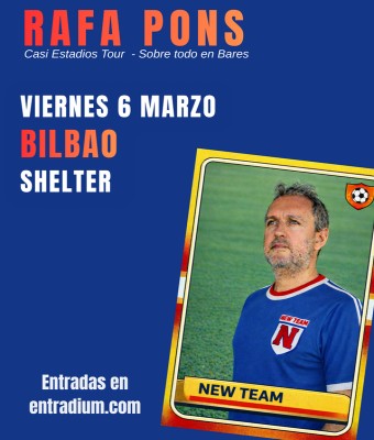 Rafa Pons en BILBAO - Shelter en Bizkaia