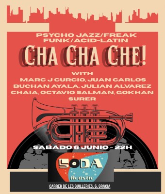Cha Cha Che! An evening of Jazz and Funk en Barcelona