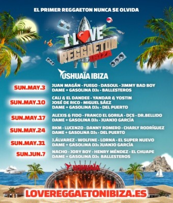 I Love Reggaeton Ibiza 2026 - May 31st en Ushuaïa Club