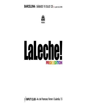 La Leche! Pride Edition en Barcelona