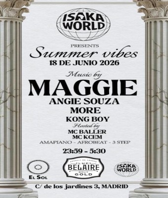 ISAKA WORLD presents: Summer Vibes en Madrid