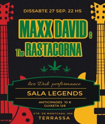 Maxx David & The Rasta Corna inna Legends Terrassa en Barcelona