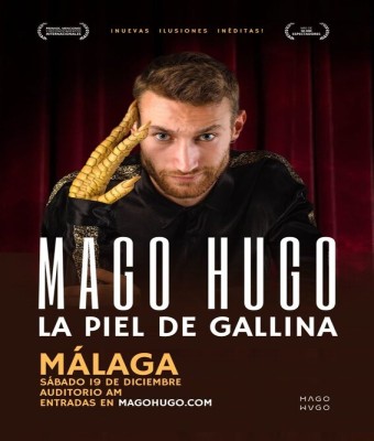 MAGO HUGO - LA PIEL DE GALLINA en Málaga
