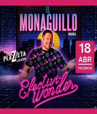Efectiviwonder- El Monaguillo en Valencia
