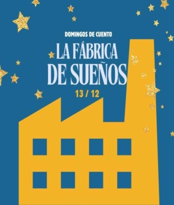 Domingos de Cuento: La fábrica de sueños en Segovia