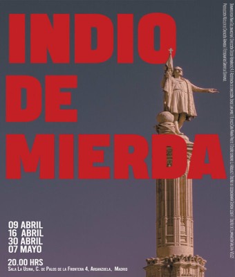 Indio de mierda en Madrid
