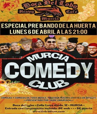 MURCIA COMEDY CLUB ESPECIAL PRE BANDO 21:00