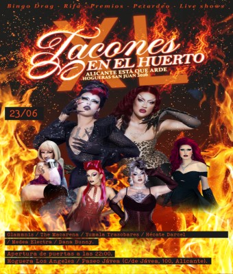 TACONES EL EL HUERTO Alicante esta que arde  Hogueras 2026 en Alicante/Alacant