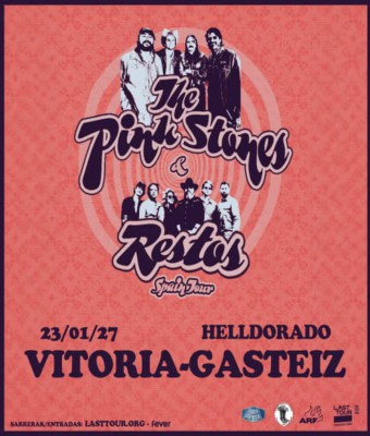 The Pink Stones + Restos en Hell Dorado, Vitoria 2027 en Vitoria-Gasteiz