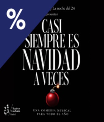 Casi siempre es Navidad a veces en MADRID
