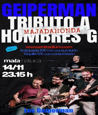  Hombres G Tributo , Los GEIPERMAN Inmejorables  en Madrid