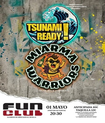 Tsunami Ready! + Miarma Warriors en Sevilla