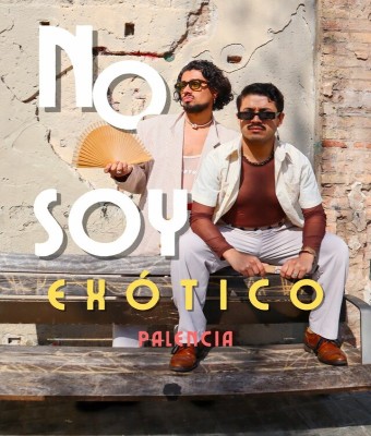 No Soy Exótico-Palencia