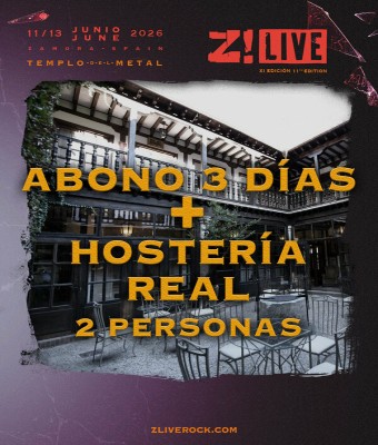 Pack 3 días Z! Live + Hostería Real de Zamora + desayuno – 2 personas