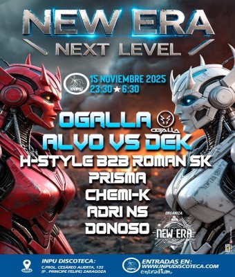 The New Era, Next Level - INPU Discoteca en Zaragoza