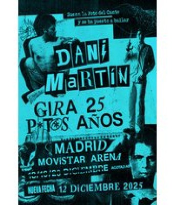 Dani Martín - Gira 25 P*t*s Años en Madrid - Movistar Arena