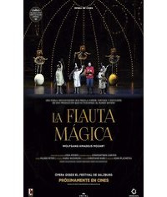 ÓPERA La Flauta Mágica - Festival de Salzburg en Córdoba - mk2 Cinesur El Tablero