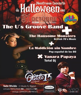 The U's Groove Band & The Handsome Monsters & La Maldición sin nombre & Yanara Papaya en Madrid
