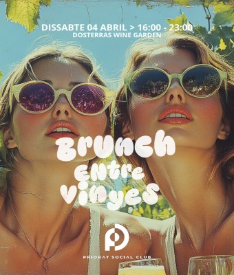 Brunch Entre Vinyes · Tardeo Electrònic al Priorat en Tarragona
