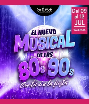 EL NUEVO MUSICAL DE LOS 80/90 en Valencia