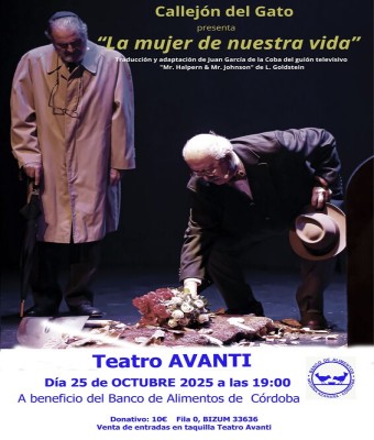 LA MUJER DE NUESTRA VIDA - Callejón del Gato - Sábado 25 Octubre (19:00 h) Público Adulto en Córdoba