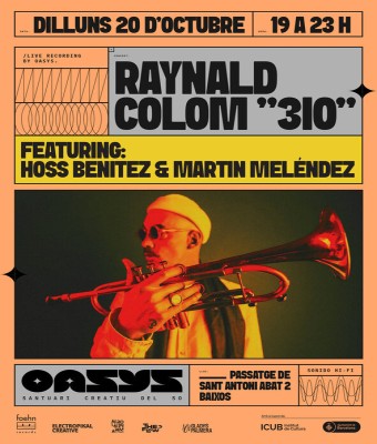 Raynald Colon “3io” Featuring: Hoss Benitez + Martin Meléndez en Barcelona