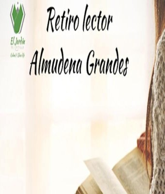 Retiro lector. Almudena Grandes en Castillo de Locubín
