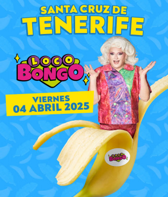 LOCO BONGO - TENERIFE