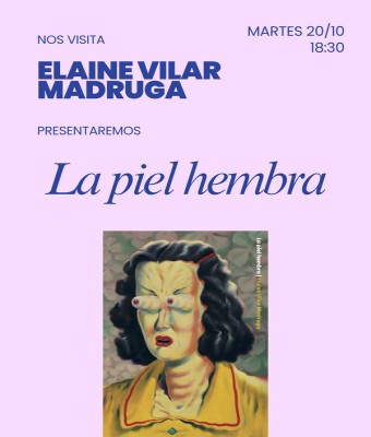 Presentación: «La piel hembra», de Elaine Vilar Madruga en Gipuzkoa