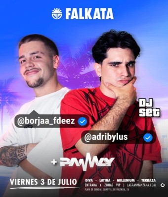 FALKATA X BORJA & ADRI- 03 DE JULIO - VIERNES en Valencia