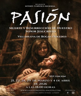 LA PASIÓN DE CRISTO - Villanueva de Bogas - XXV Edición 2026 en Toledo