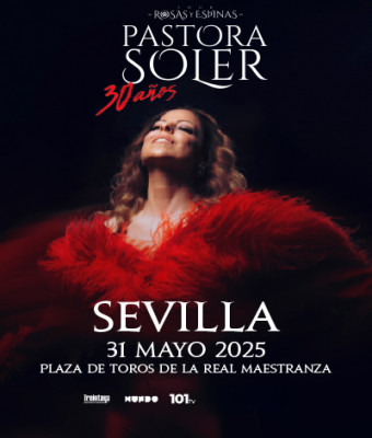 Pastora Soler - Tour Rosas y Espinas 30 Años en Sevilla