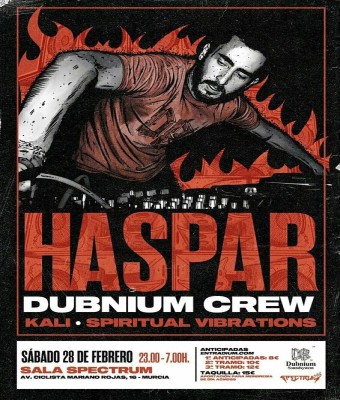Haspar+Spiritual Vibrations & Dubnium en Murcia