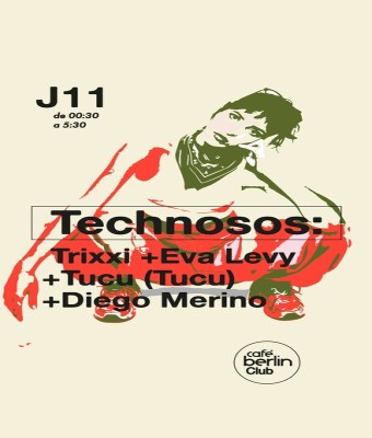 TechnoSos · Trixxi · Eva Levy · Tucu (Tucu) · Diego Merino en Madrid
