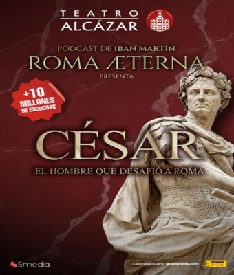 Roma Aeterna: El Hombre Que Desafió a Roma - Iban Martín en Madrid