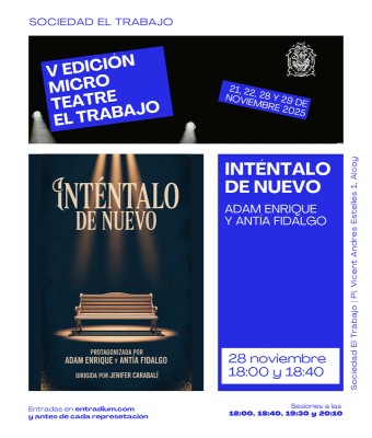 Inténtalo de Nuevo - Adam Enrique y Antía Fidalgo - V Edición Microteatre El Trabajo en Alicante/Alacant