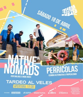 Tardeo al Veles: NATIVE NOMADS + PERRÍCOLAS en Valencia