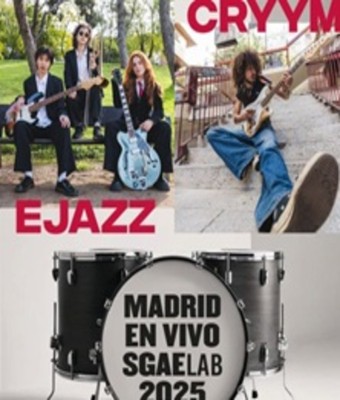 MADRID EN VIVO SGAE LAB: CRYYMM + EJAZZ