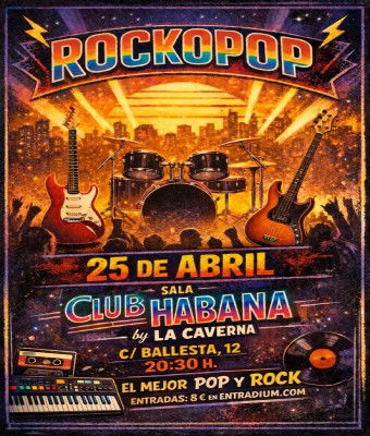 CONCIERTO ROCKOPOP SALA CLUB HABANA BY LA CAVERNA en Madrid