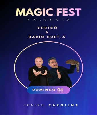 Magic Fest Valencia - Magia Infantil con Yericó y DarioHuet-a en Valencia/València