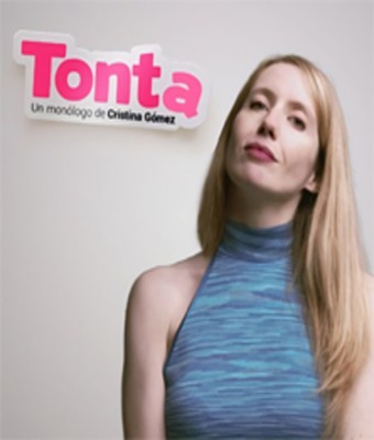 Tonta, un monólogo de Cristina Gómez en MADRID