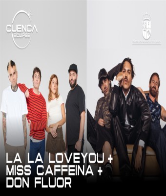 La La Love You + Miss Caffeina en Cuenca