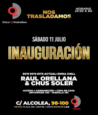 INAUGURACION Q SANTS, SÁBADO 11 JULIO en Barcelona