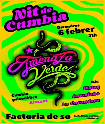 Nit de Cumbia amb Amenaza Verde en Balears, Illes